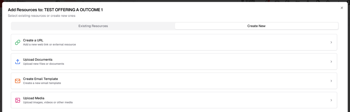 Updated Add Resources modal with options to create URL, upload documents, create an email template or upload media